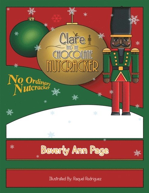 Beverly Ann Page - Clare and the Chocolate Nutcracker, E-bok
