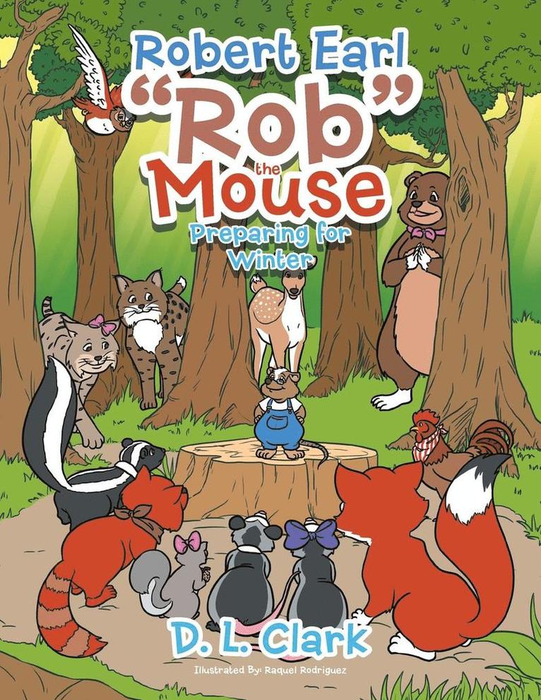D L Clark - Robert Earl "Rob" the Mouse, Häftad