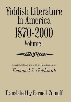 Barnett Zumoff - Yiddish Literature in America 1870-2000, Inbunden