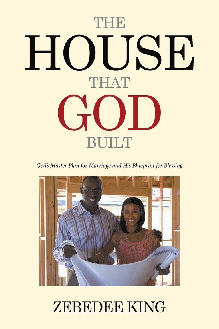 Zebedee King - House that God Built, Häftad