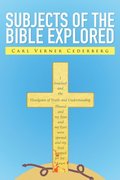 Subjects of the Bible Explored