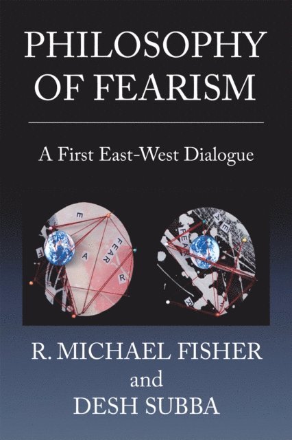 R. Michael Fisher, Desh Subba - Philosophy of Fearism, E-bok