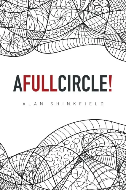 Alan Shinkfield - Full Circle!, E-bok. Tillgänglighet: Lägg i varukorg