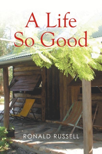 Ronald Russell - Life so Good, E-bok