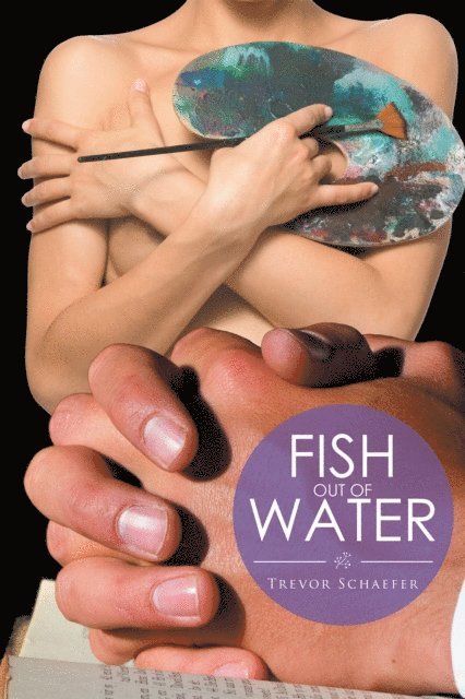 Trevor Schaefer - Fish out of Water, E-bok