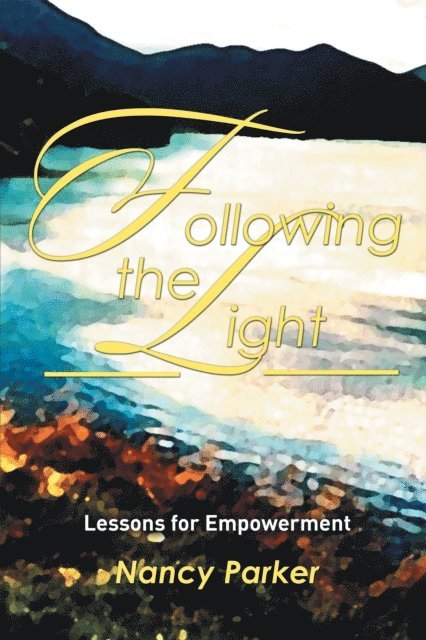 Following the Light