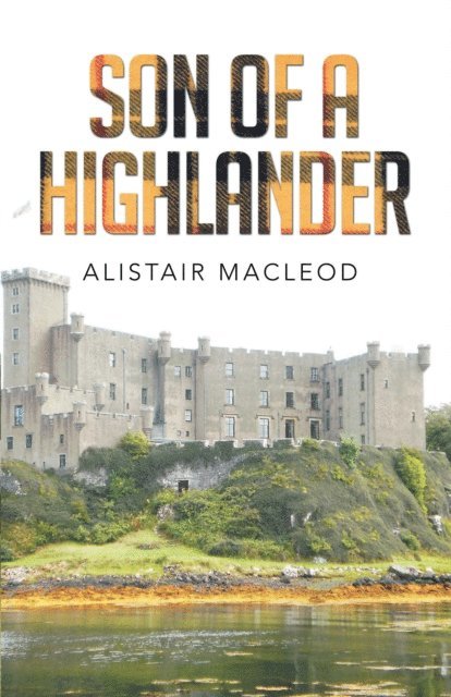 Alistair MacLeod - Son of a Highlander, E-bok