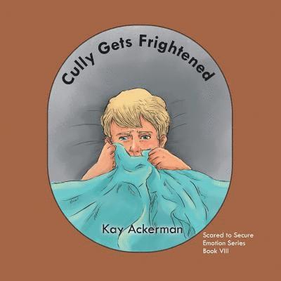 Kay Ackerman - Cully Gets Frightened, Häftad