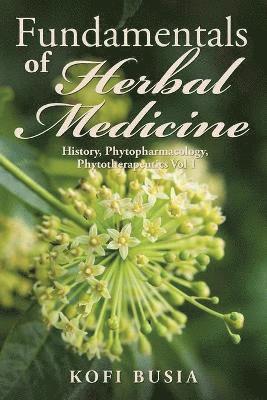 Kofi Busia - Fundamentals of Herbal Medicine, Häftad. Tillgänglighet: Tillfälligt slut