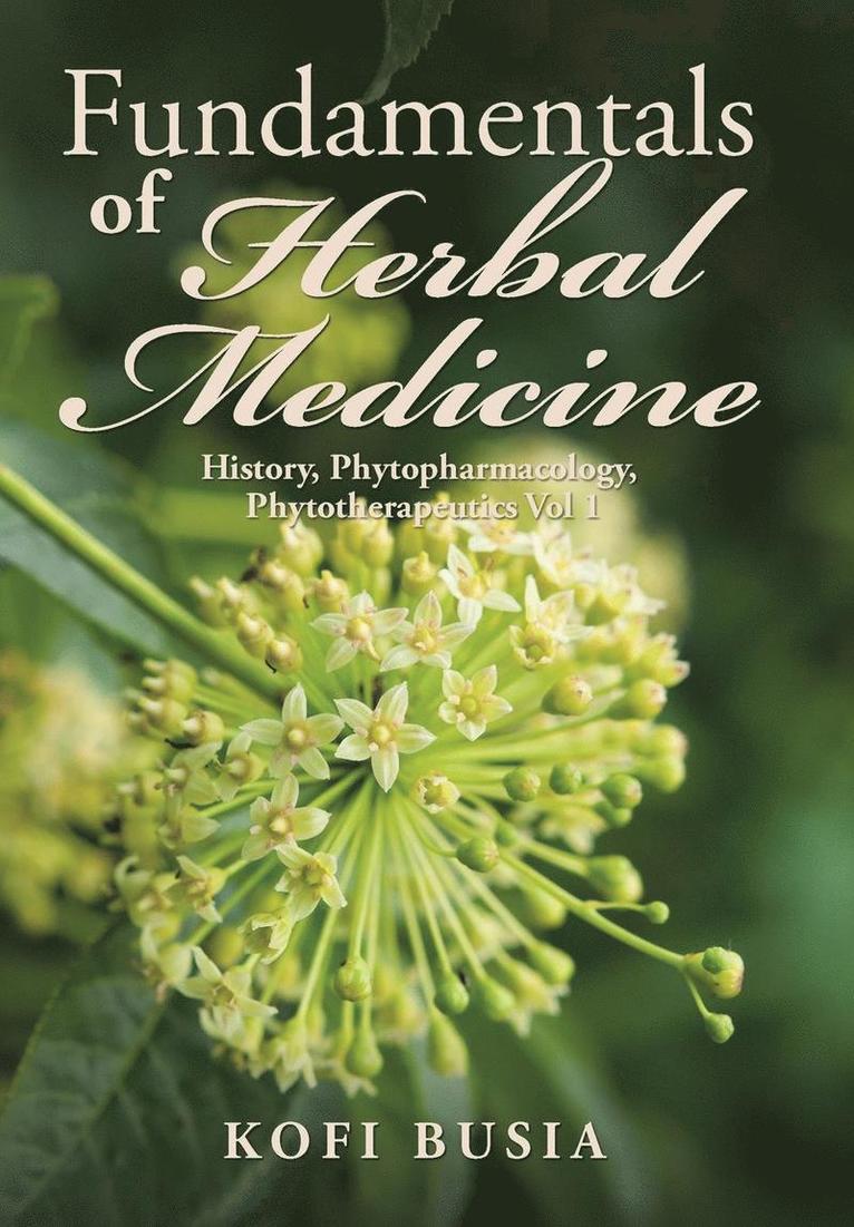 Kofi Busia - Fundamentals of Herbal Medicine, Inbunden. Tillgänglighet: Tillfälligt slut