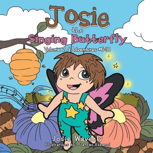 Josie Waverly - Josie the Singing Butterfly, E-bok