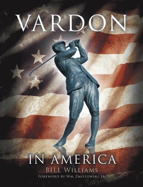 Bill Williams - Vardon in America, E-bok
