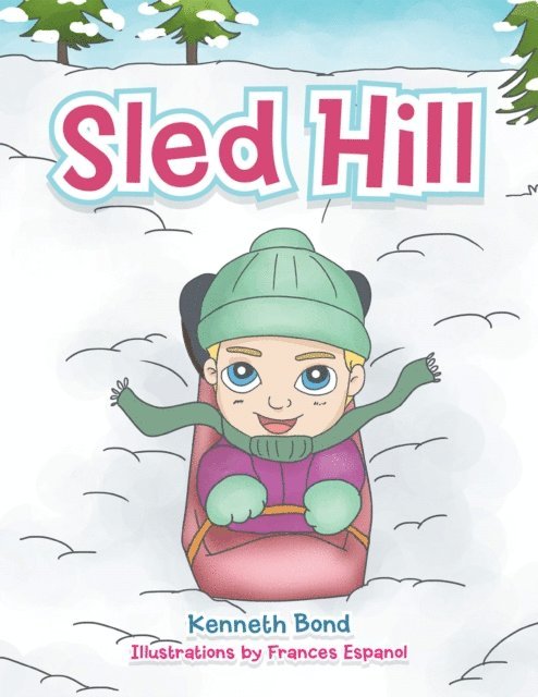 Kenneth Bond - Sled Hill, E-bok