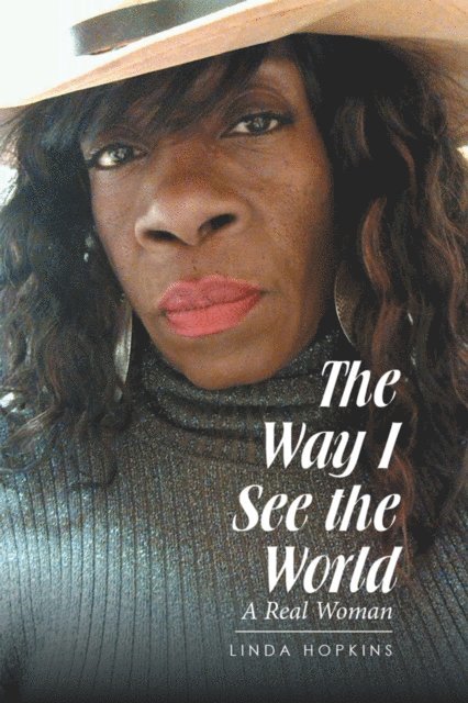Linda Hopkins - Way &quote;I&quote; See the World, E-bok