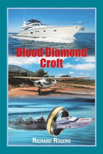 Richard Rogers - Blood Diamond Croft, E-bok