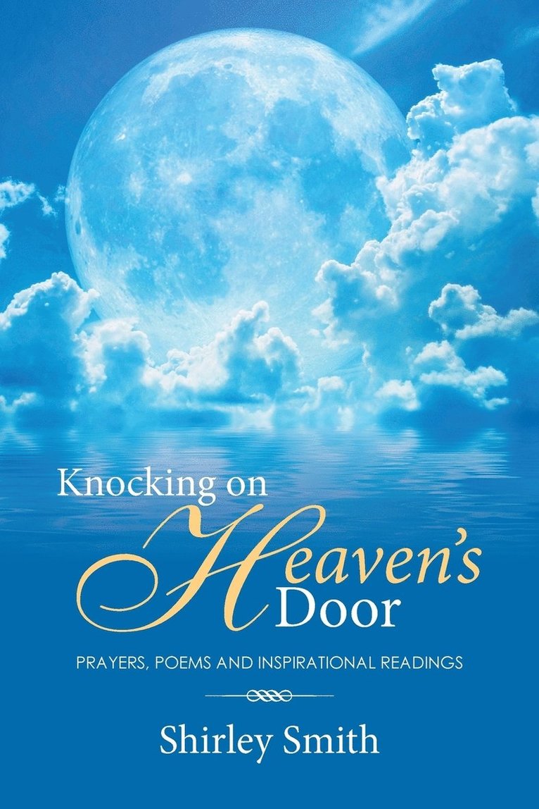 Shirley Smith - Knocking on Heaven's Door, Häftad