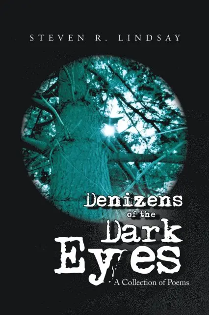 Steven R. Lindsay - Denizens of the Dark Eyes, E-bok. Tillgänglighet: Lägg i varukorg