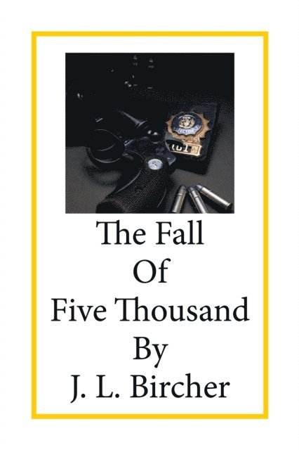 Jean Bircher, J. L. Bircher - Fall of Five Thousand, E-bok