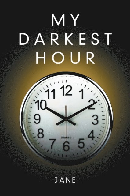 Jane - My Darkest Hour, E-bok
