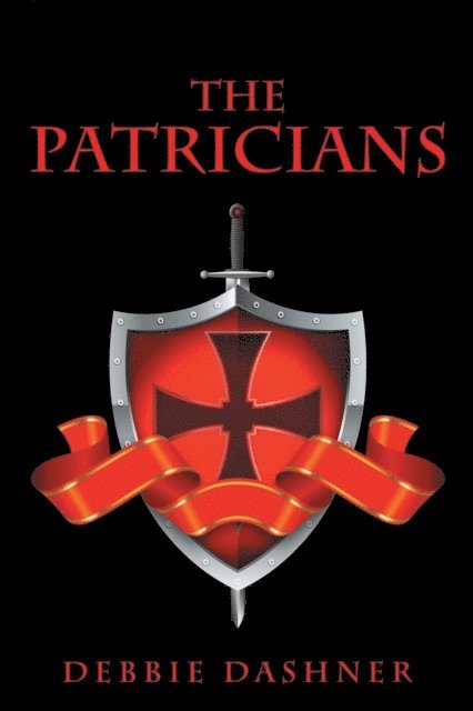 Debbie Dashner - Patricians, E-bok. Tillgänglighet: Lägg i varukorg