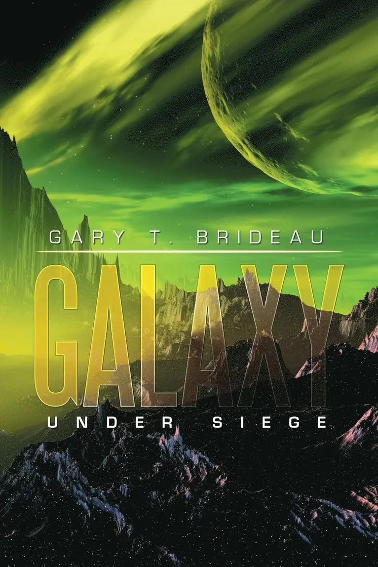 Gary T Brideau - Galaxy, Häftad. Tillgänglighet: Lägg i varukorg