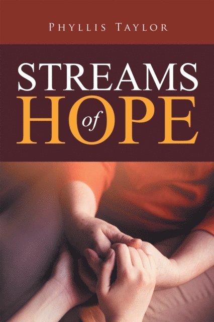Phyllis Taylor - Streams of Hope, E-bok