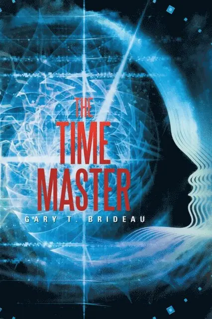 Gary T. Brideau - Time Master, E-bok. Tillgänglighet: Lägg i varukorg