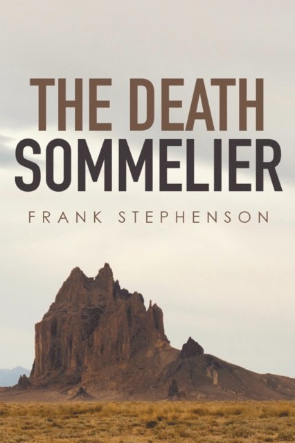 Frank Stephenson - Death Sommelier, E-bok