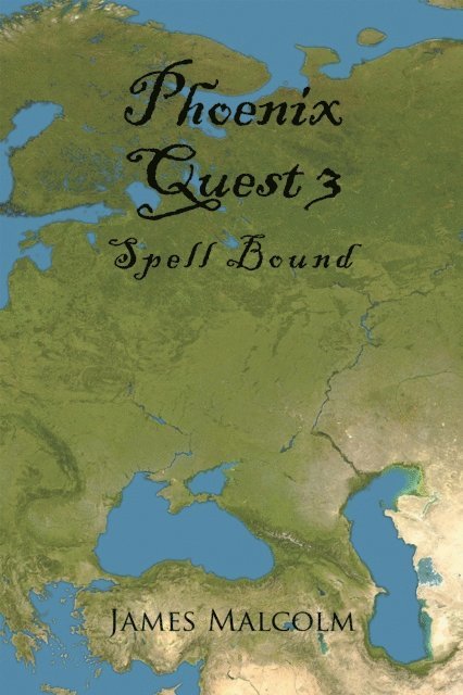 James Malcolm - Phoenix Quest 3, E-bok