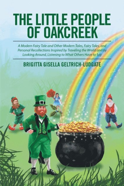 Brigitta Gisella Geltrich-Ludgate - Little People of Oakcreek, E-bok