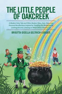 Brigitta Gisella Geltrich-Ludgate - Little People of Oakcreek, Häftad