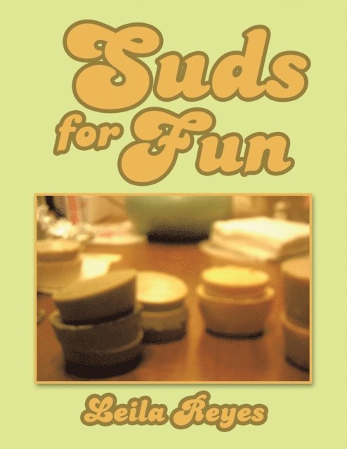 Leila Reyes - Suds for Fun, E-bok