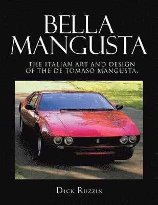 Dick Ruzzin - Bella Mangusta, Häftad. Tillgänglighet: Lägg i varukorg