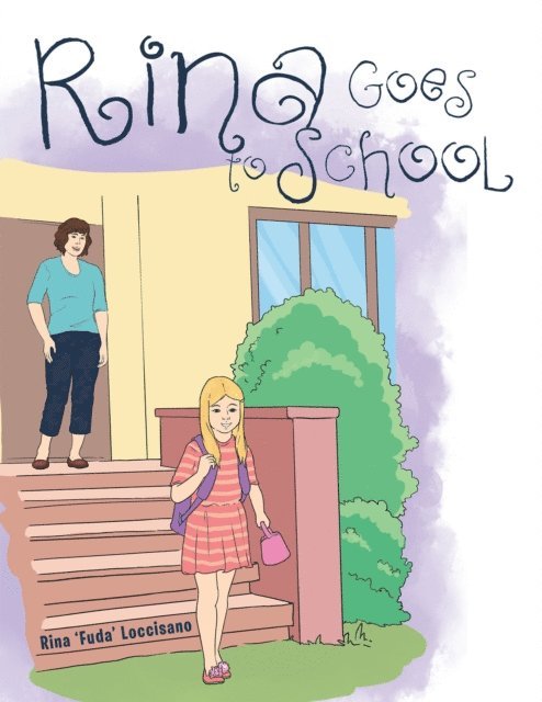 Rina 'Fuda' Loccisano - Rina  Goes to School, E-bok