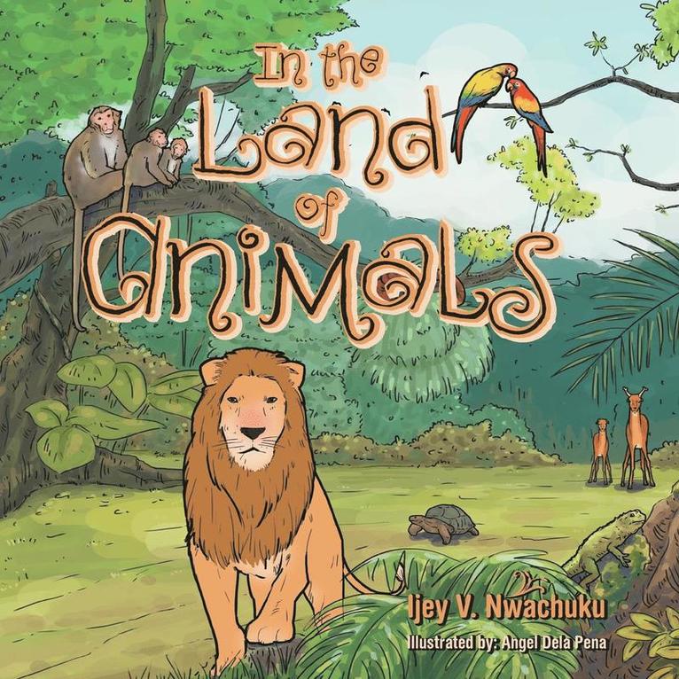 Ijey V Nwachuku - In the Land of Animals, Häftad