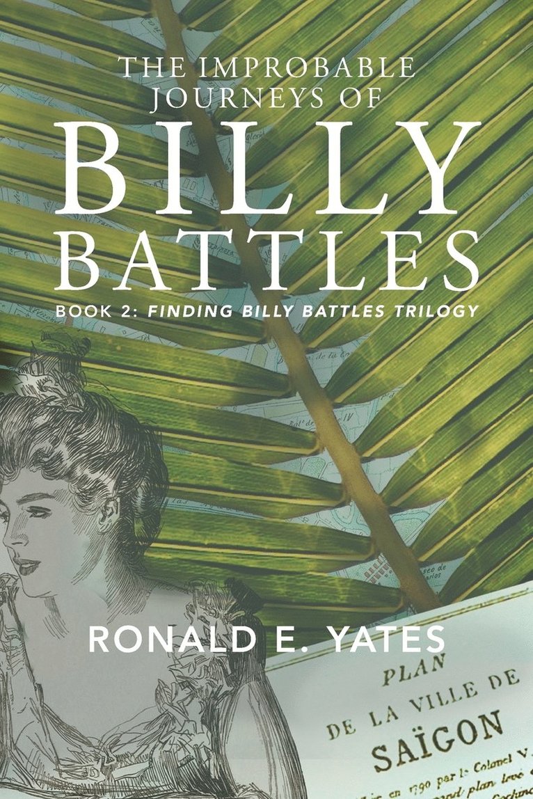 Ronald E Yates - Improbable Journeys of Billy Battles, Häftad. Tillgänglighet: Lägg i varukorg