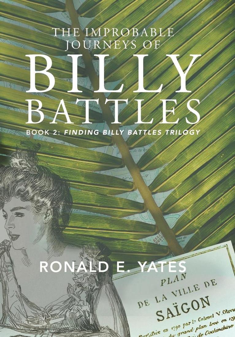 Ronald E Yates - Improbable Journeys of Billy Battles, Inbunden. Tillgänglighet: Lägg i varukorg