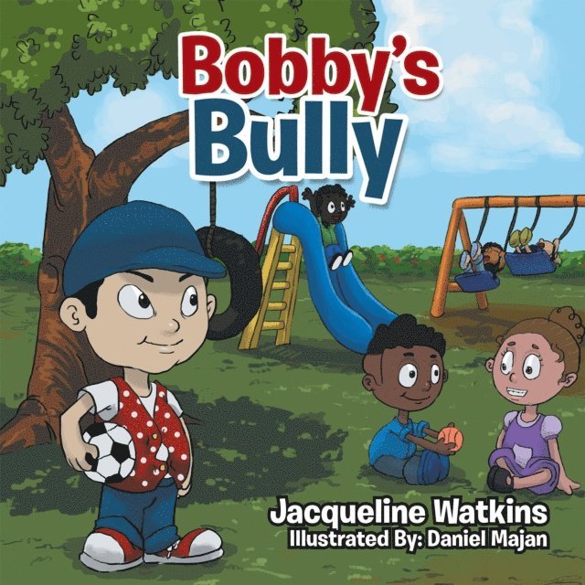 Jacqueline Watkins - Bobby's Bully, E-bok