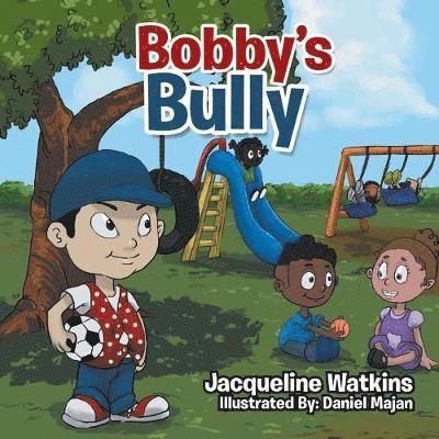 Jacqueline Watkins - Bobby's Bully, Häftad