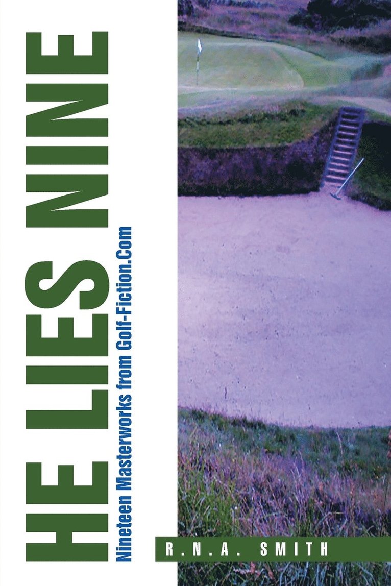 R N a Smith - He Lies Nine, Häftad. Tillgänglighet: Lägg i varukorg