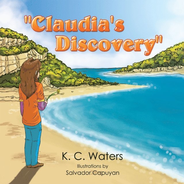 K. C. Waters - &quote;Claudia's Discovery&quote;, E-bok