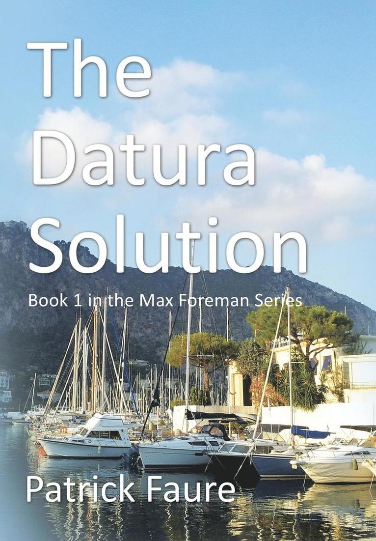 Patrick Faure - Datura Solution, Inbunden
