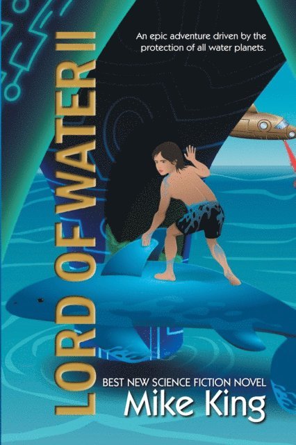 Mike King - Lord of Water Ii, E-bok