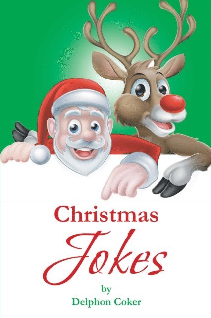 Delphon Coker - Christmas Jokes, E-bok. Tillgänglighet: Lägg i varukorg