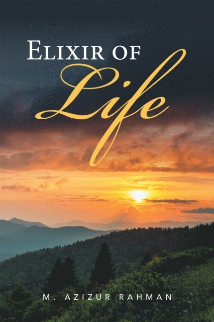 M. Azizur Rahman - Elixir of Life, E-bok