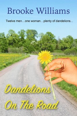 Brooke Williams - Dandelions on the Road, Häftad. Tillgänglighet: Lägg i varukorg