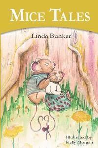 Linda L. Bunker - Mice Tales: Persevering Possibilities and Succeeding, Häftad. Tillgänglighet: Lägg i varukorg