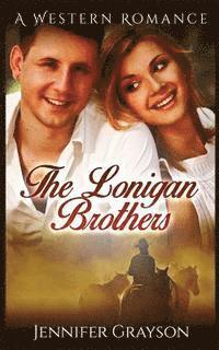 Jennifer Grayson - The Lonigan Brothers: A Western Romance, Häftad. Tillgänglighet: Lägg i varukorg