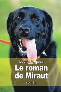 Louis Pergaud - Le roman de Miraut: chien de chasse, Häftad. Tillgänglighet: Lägg i varukorg
