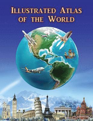 Oleg Avdeev, Oleg Kirillov - Illustrated Atlas of the World, Häftad